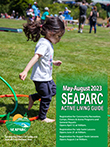 SEAPARC's May-August 2023 Active Living Guide cover.